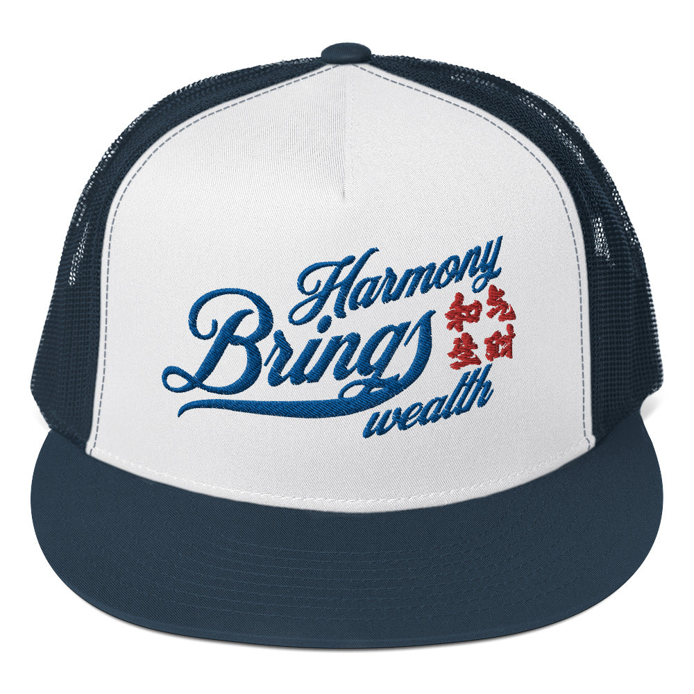 Harmony brings wealth Trucker Cap