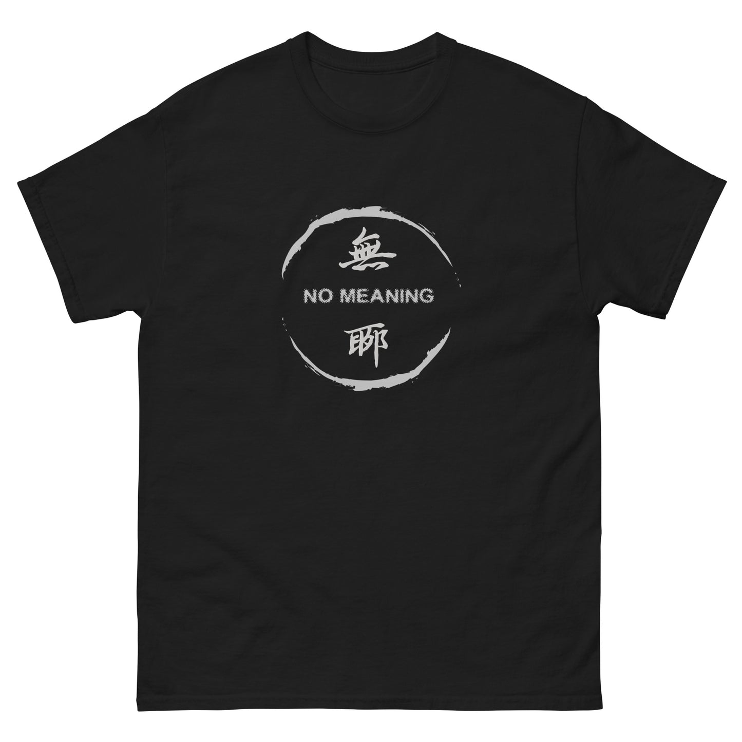 No Meaning Men's T-shirt