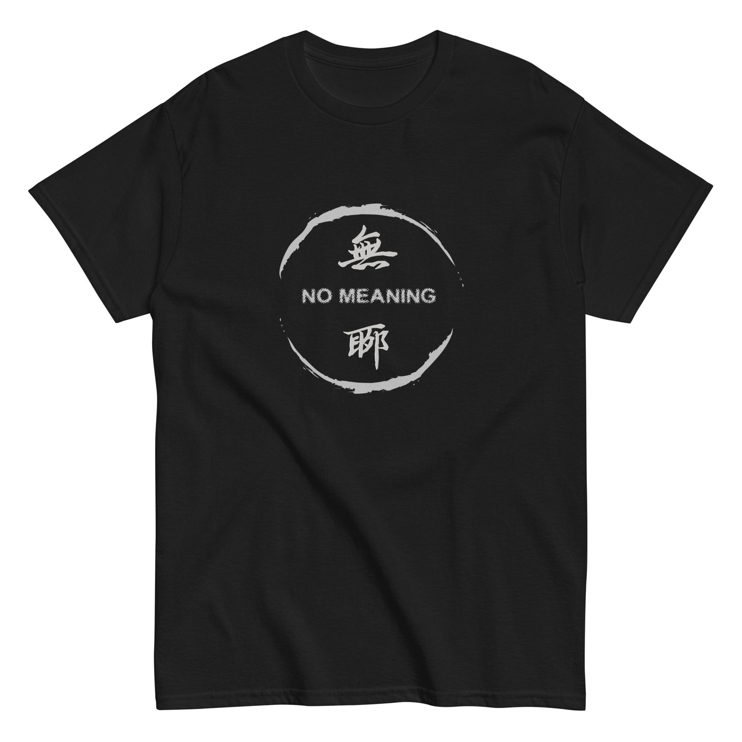 No Meaning Men's T-shirt