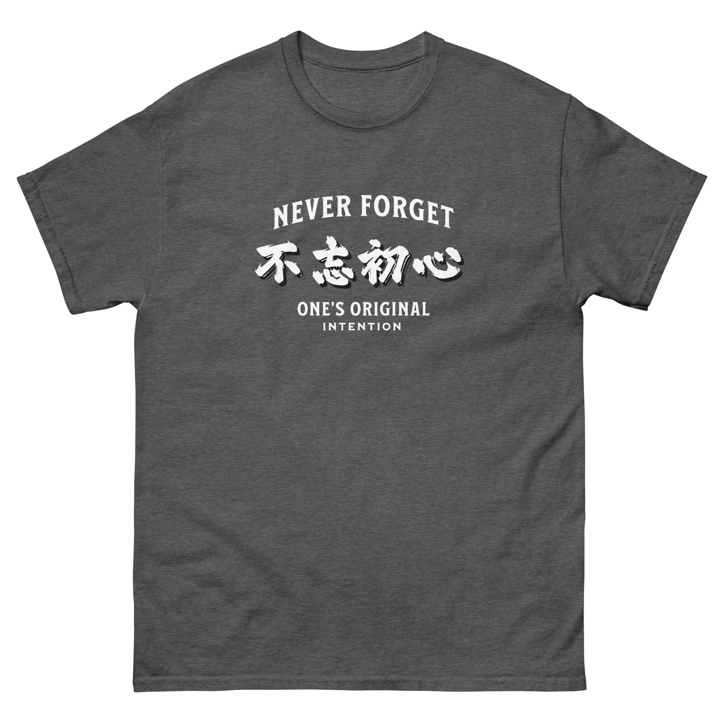 Never forget one's original intention Men's T-shirts