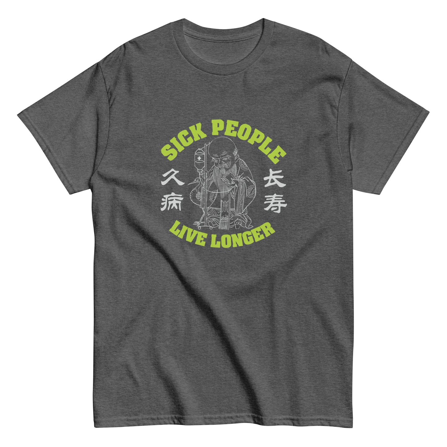 Sick people live longer Men's T-shirt