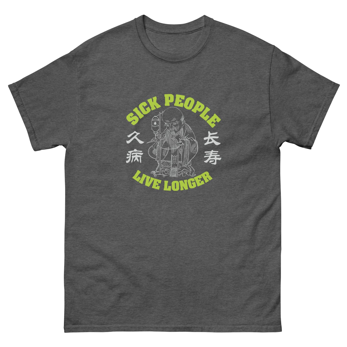 Sick people live longer Men's T-shirt