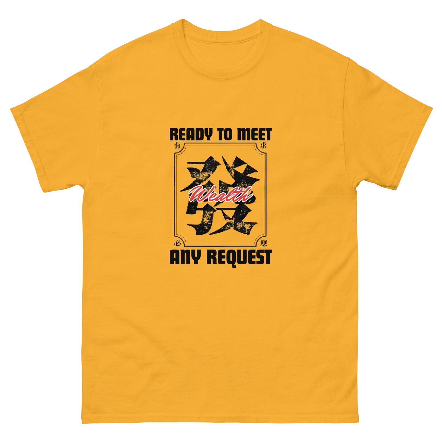 Ready to meet any request Men's T-shirt