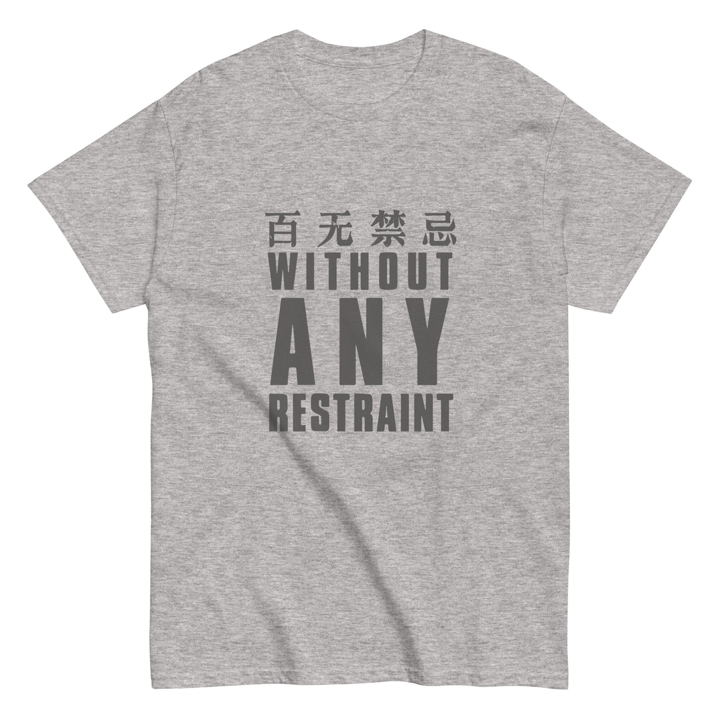 Without any restraint Men's T-shirt