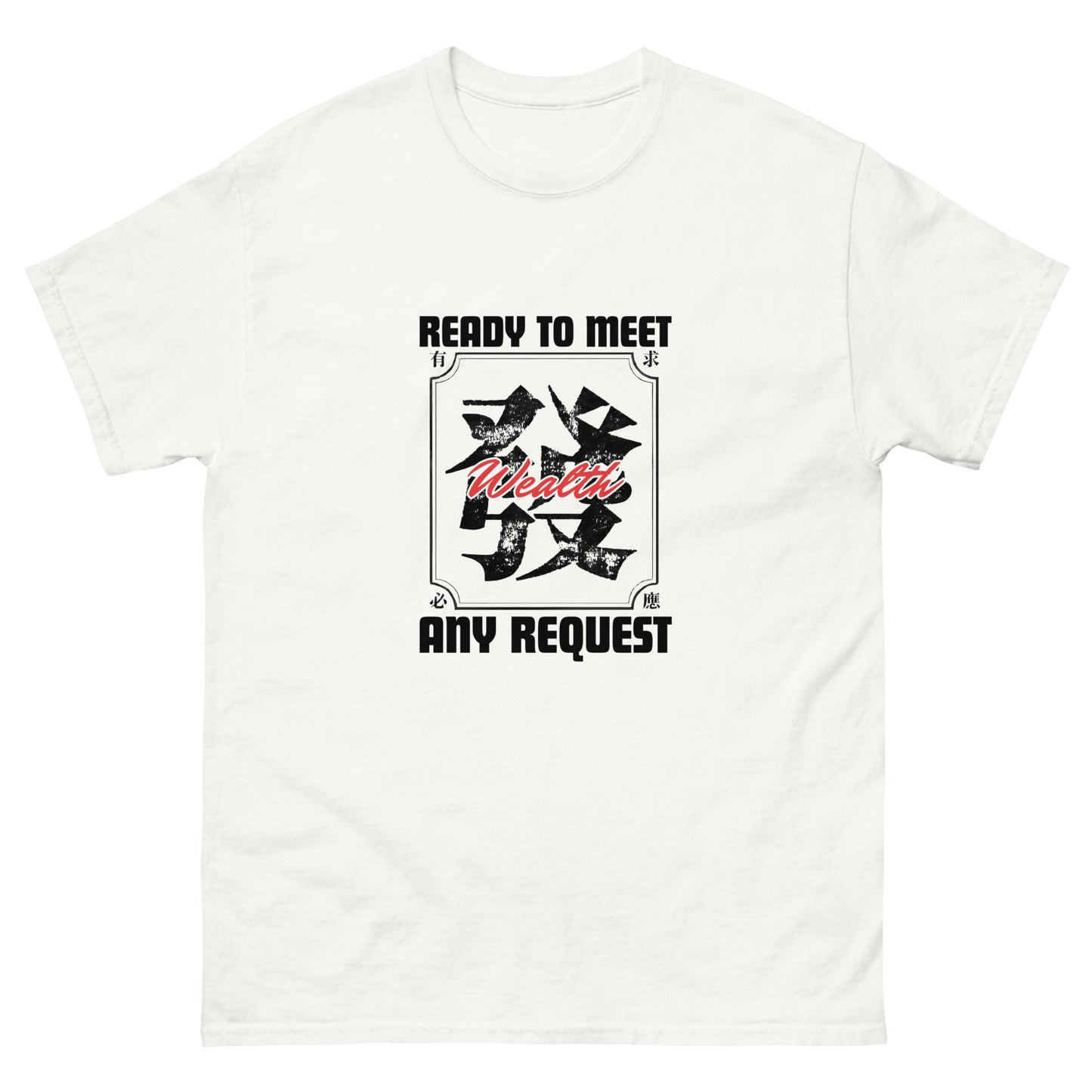 Ready to meet any request Men's T-shirt