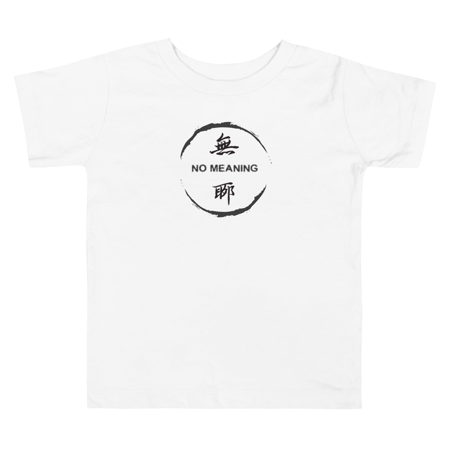 No Meaning Kids T-shirt