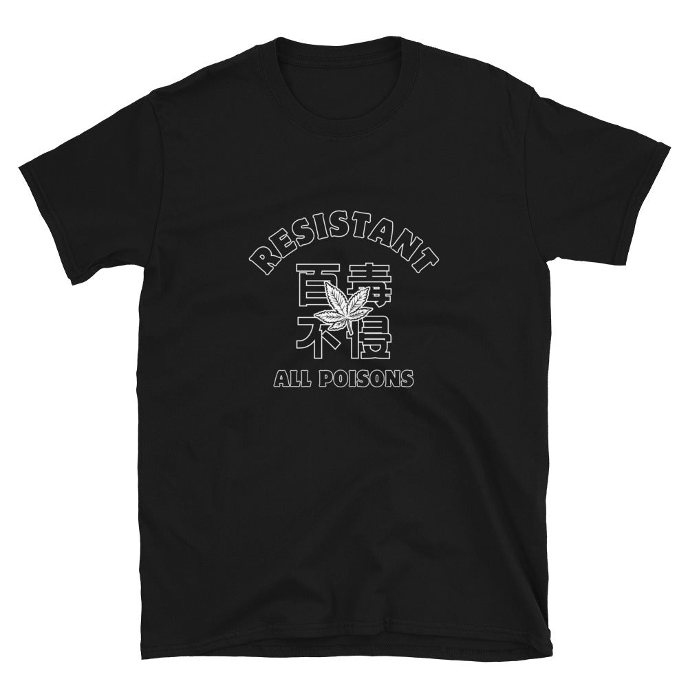 Resistant all poisons Women's T-shirt