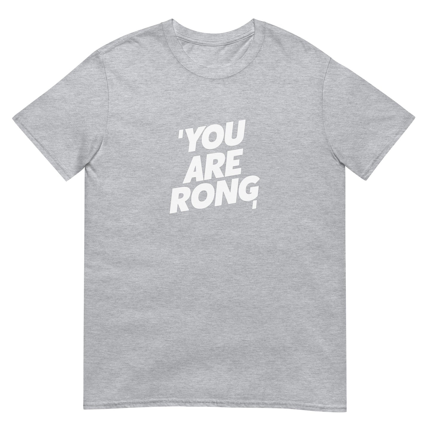 Youarerong classic Women's T-shirt