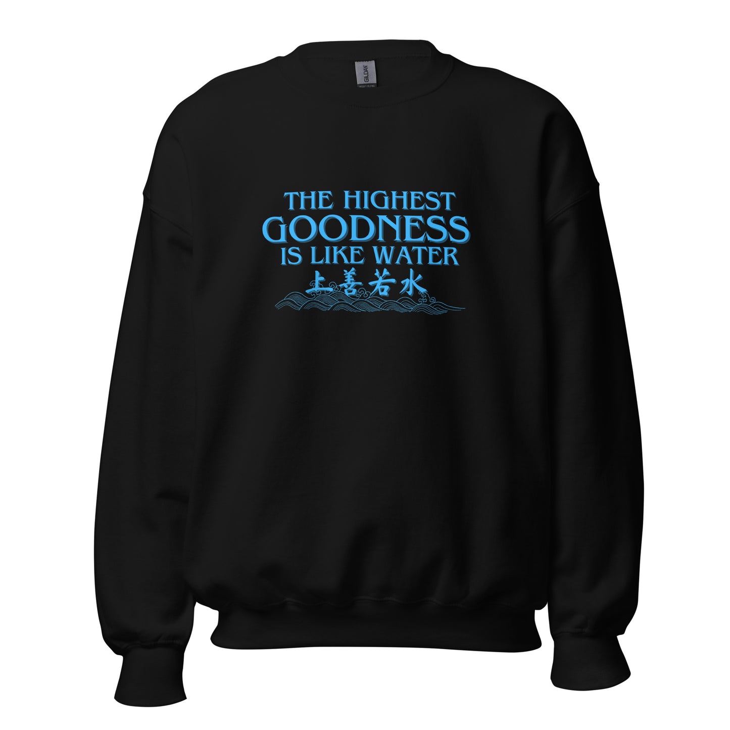 The highest goodness is like water Women's Crewnecks