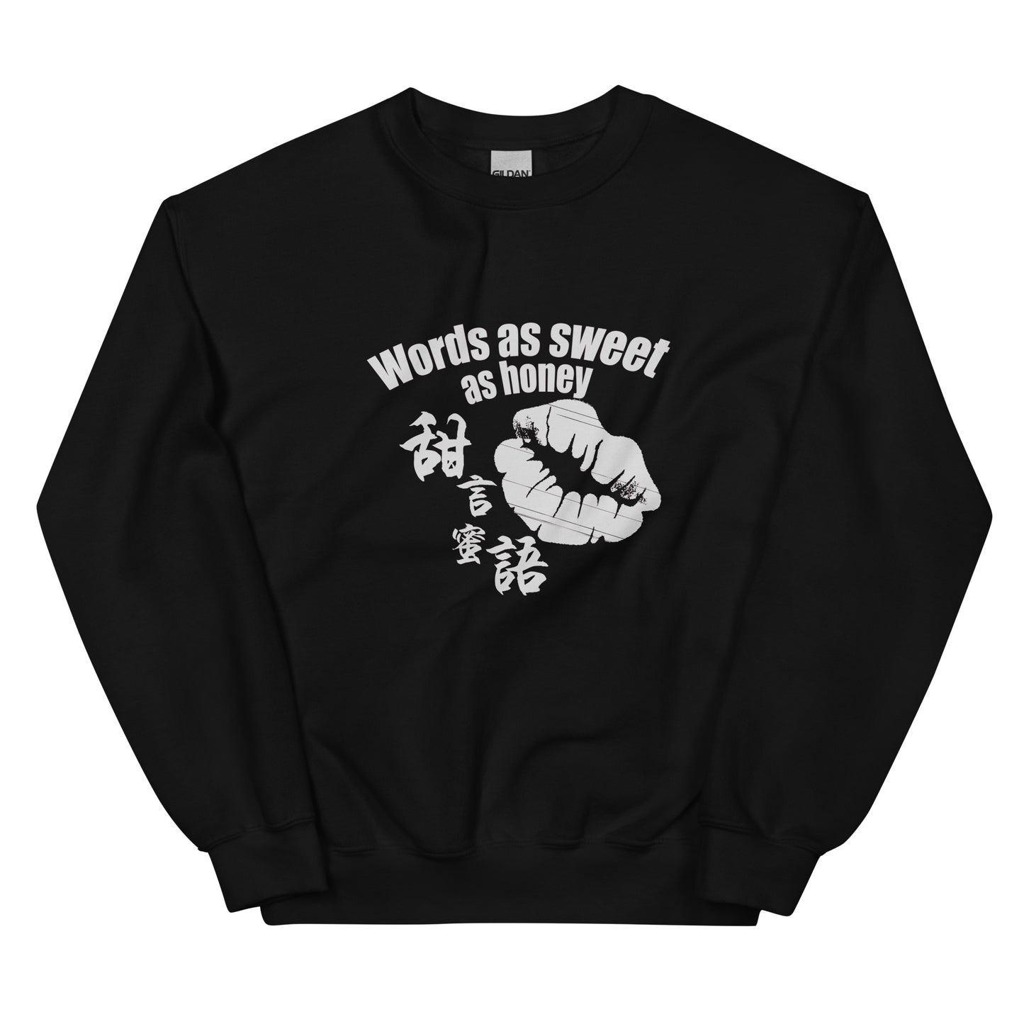 Words as sweet as honey Women's Crewnecks