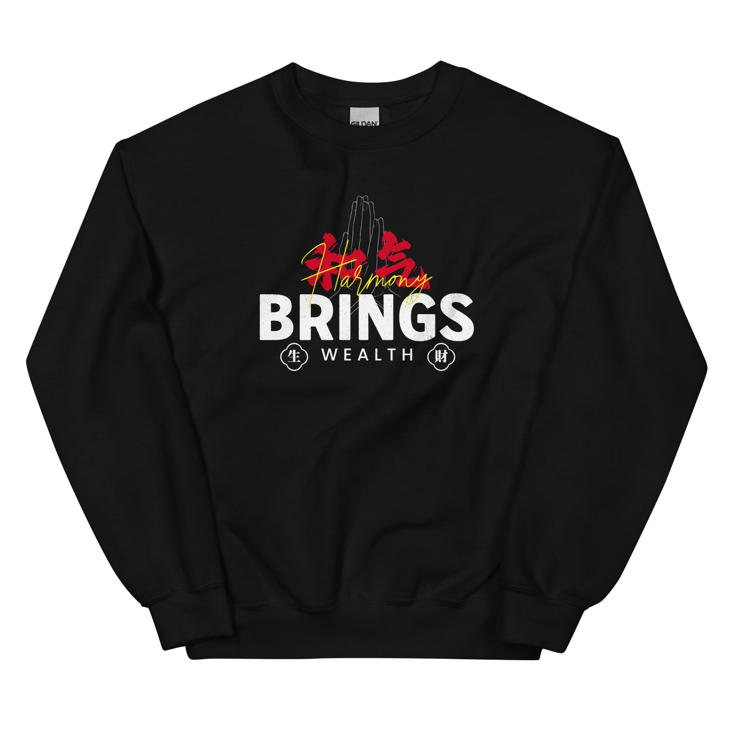 Harmony brings wealth Men's Unisex Sweatshirt