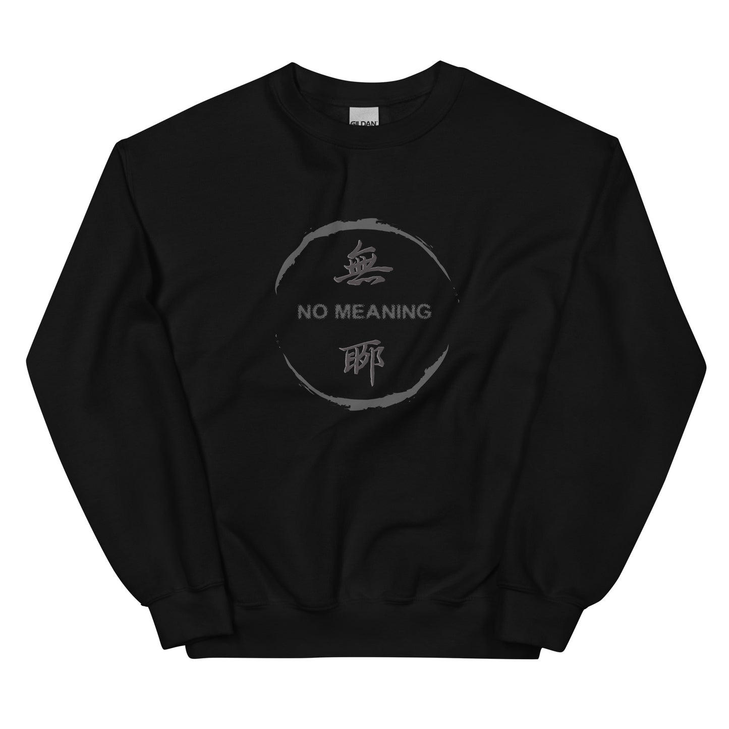 No Meaning Men's crewnecks