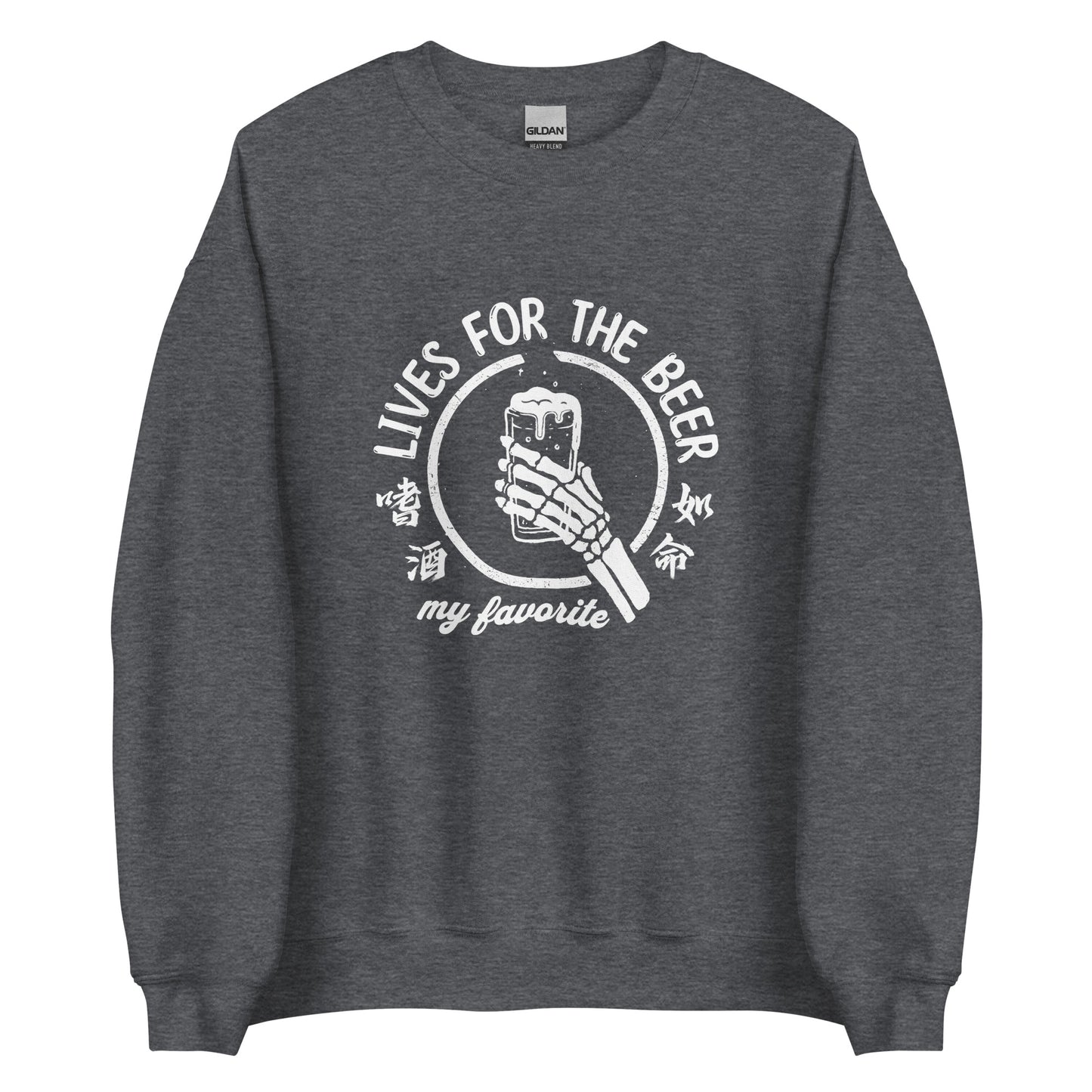 Lives for the beer my favorite Men's crewnecks