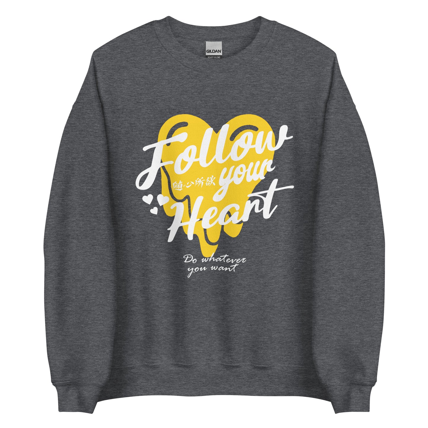 Follow your heart Men's crewnecks