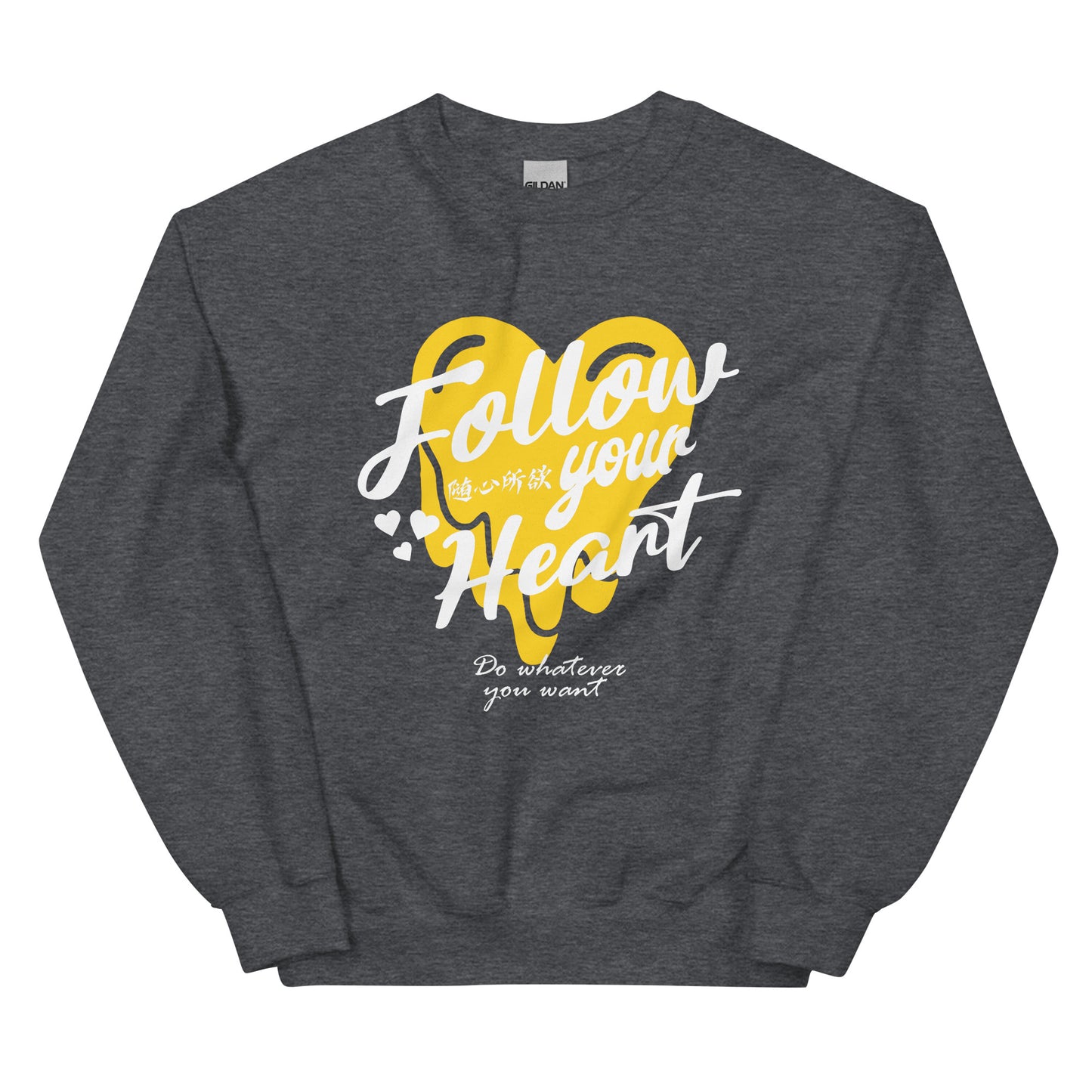 Follow your heart Men's crewnecks