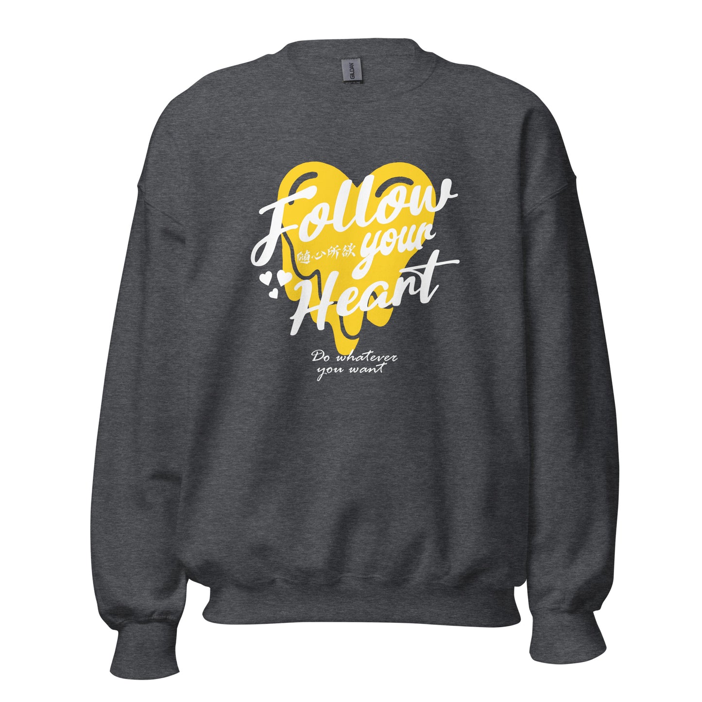 Follow your heart Women's crewnecks