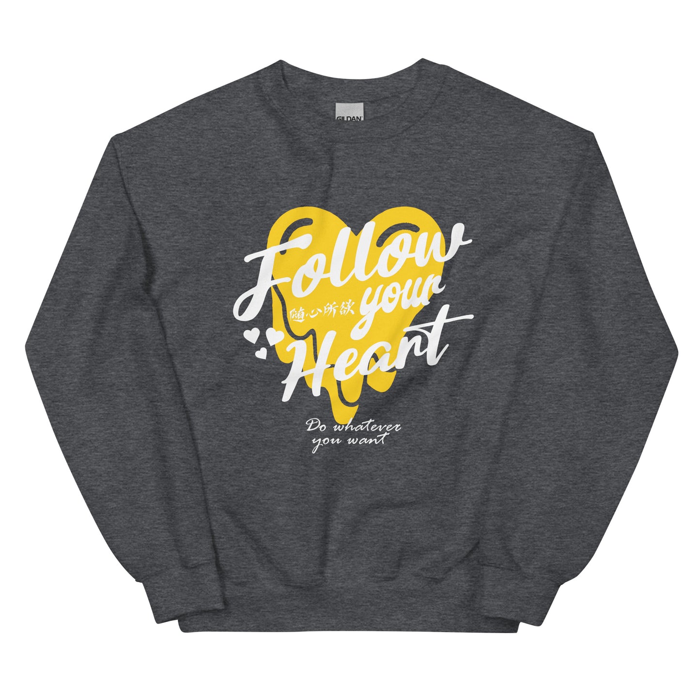 Follow your heart Women's crewnecks