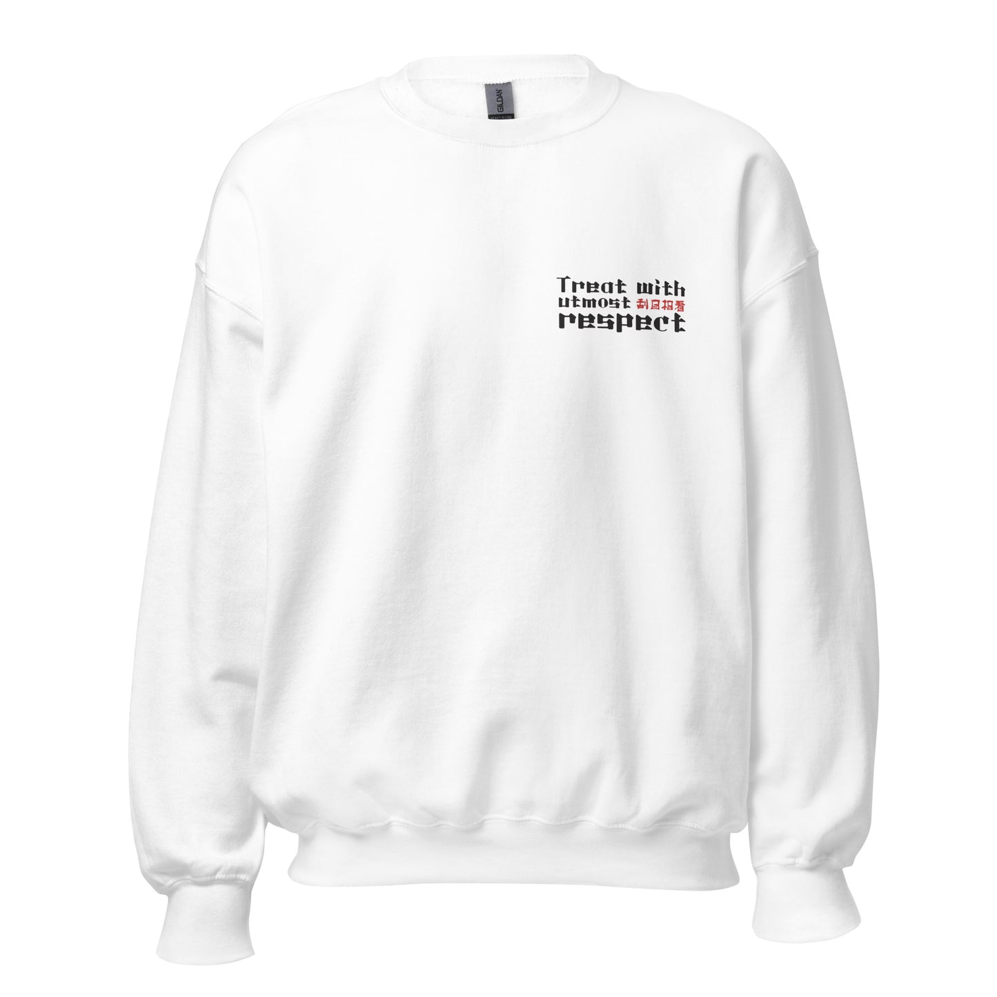 Treat with utmost respect Women's Crewnecks