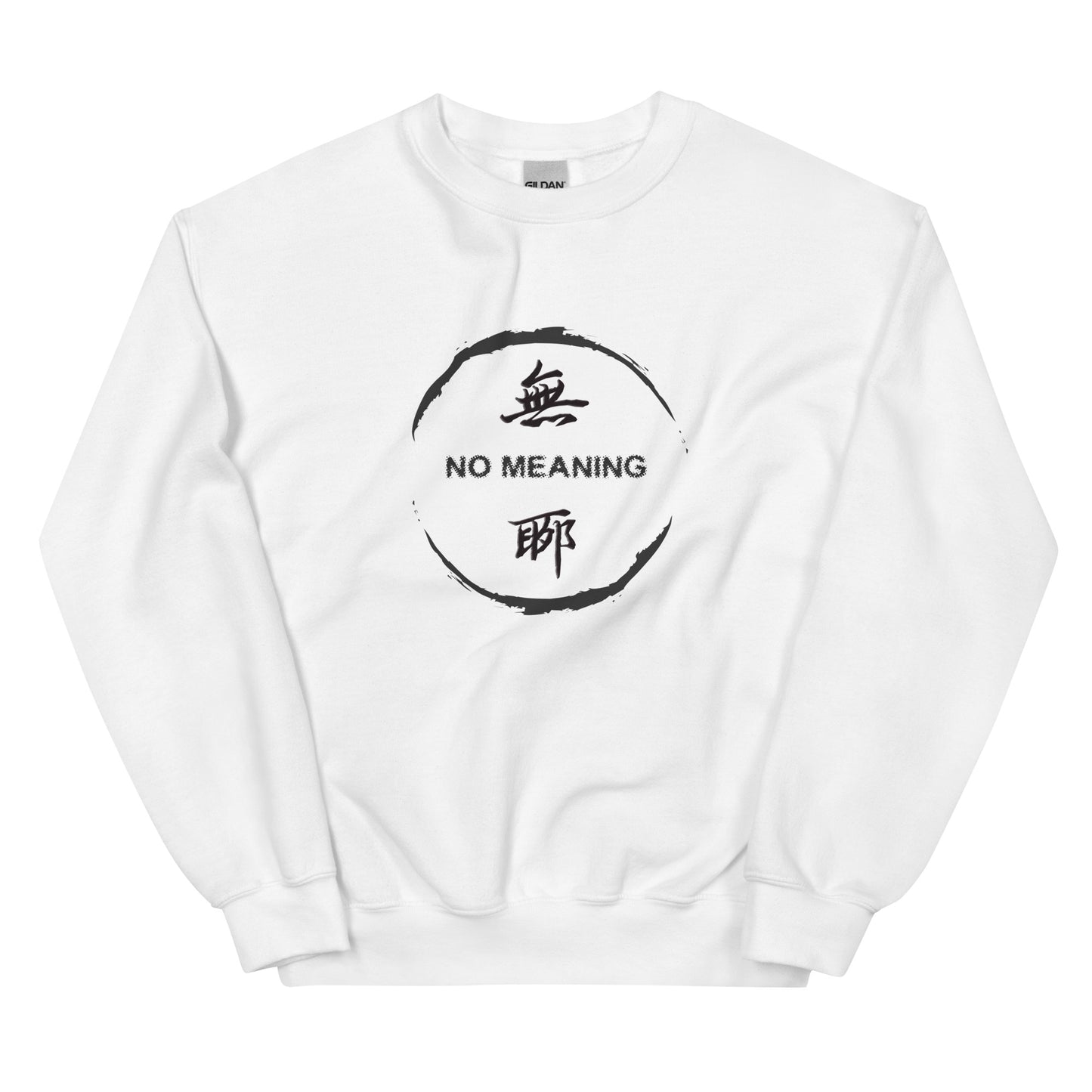 No Meaning Men's crewnecks