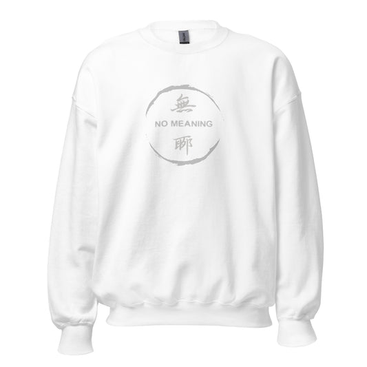 No Meaning Women's Crewnecks