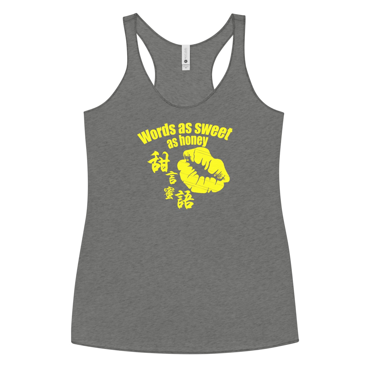 Words as sweet as honey Women's Racerback Tank