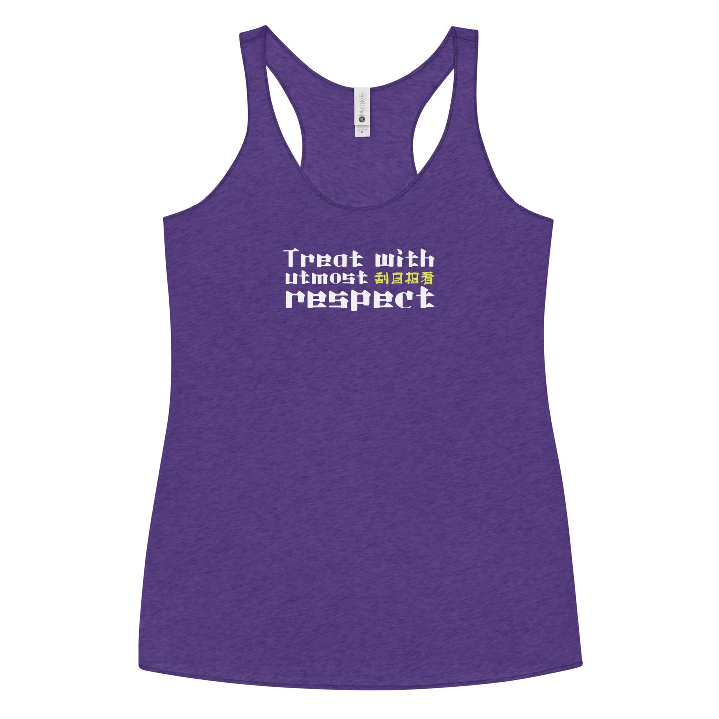 Treat with utmost respect Women's Racerback Tank